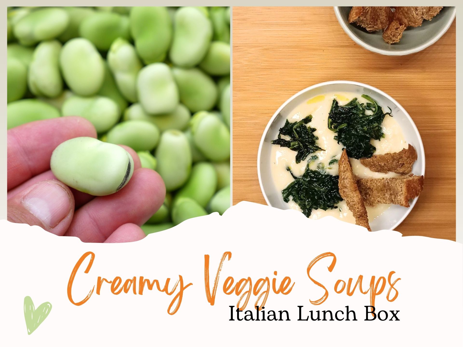Italian Lunch Box: Fave and Cicoria Creamy Soup (cov)