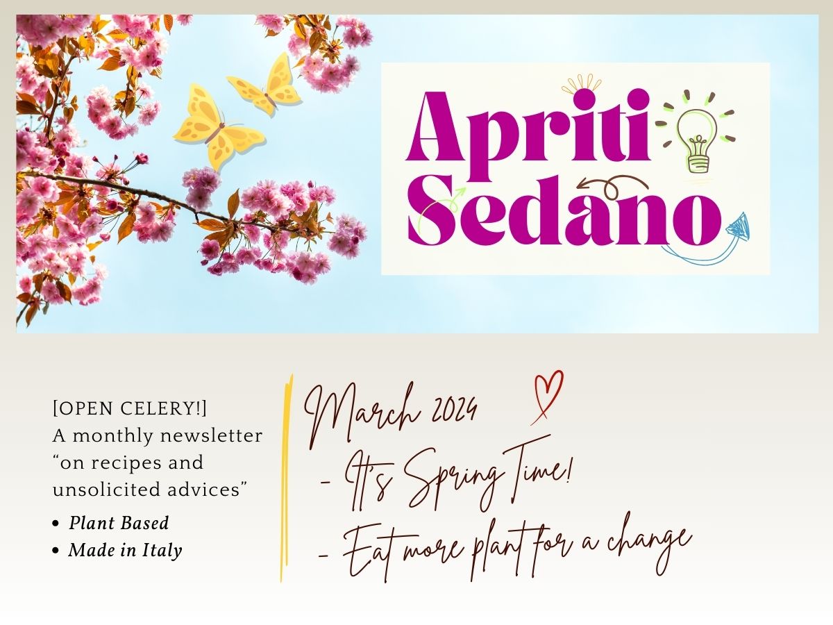 Apriti Sedano! Open Celery March 2024 Newsletter cover... It's SpringTime!