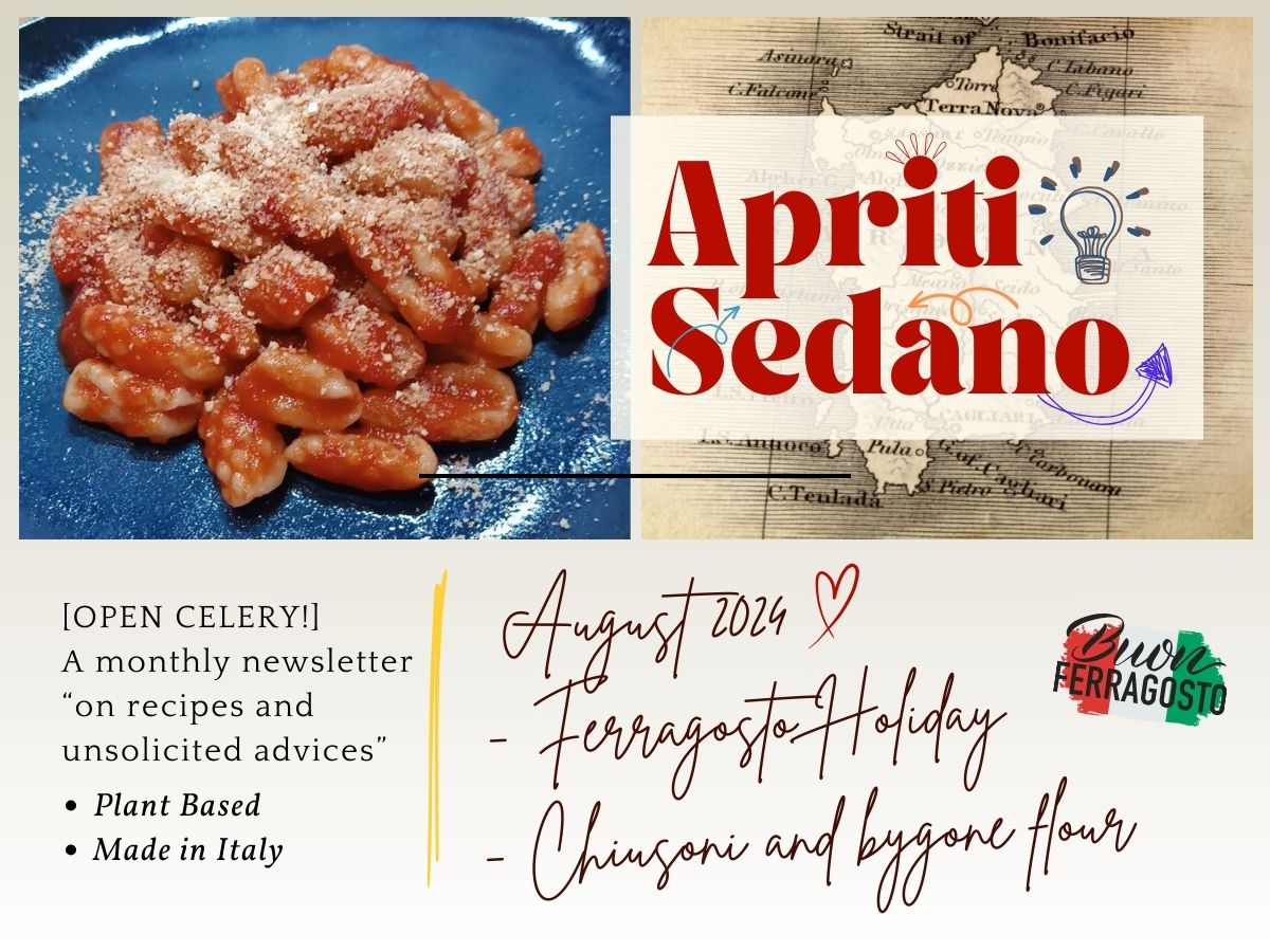Ferragosto and the bygone flour | Open Celery August 2024 Newsletter (cover)