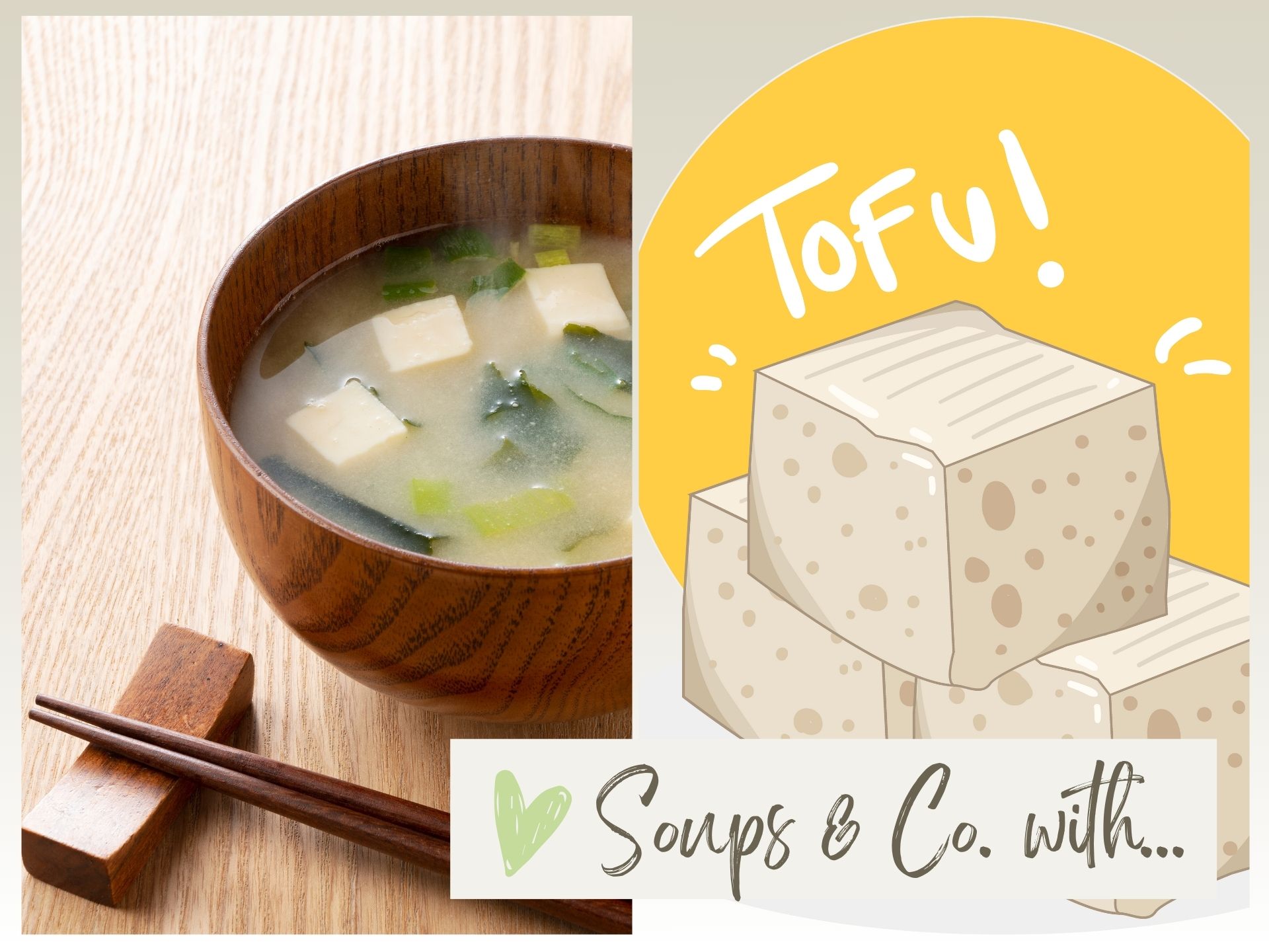 Soup & Co. Miso Soup The Italian Way | plant-based [Cover] | Collage: a hot Miso soup and an illustration of Tofu cubes